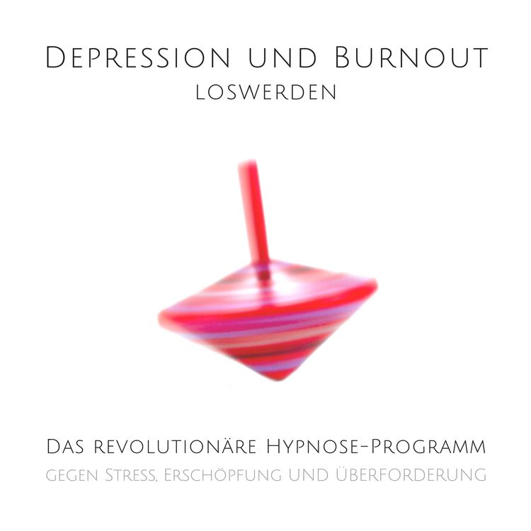 Produktbild: Depression und Burnout loswerden