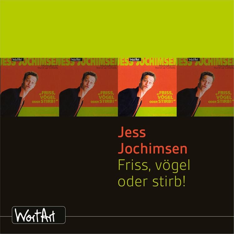 Produktbild: Jess Jochimsen, Friss, v&ouml;gel oder stirb!
