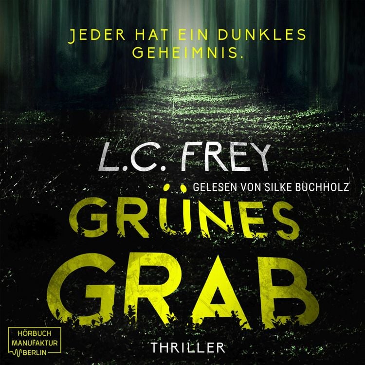 Produktbild: Gr&uuml;nes Grab: Jeder hat ein dunkles Geheimnis