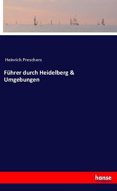 Produktbild: F&uuml;hrer durch Heidelberg & Umgebungen