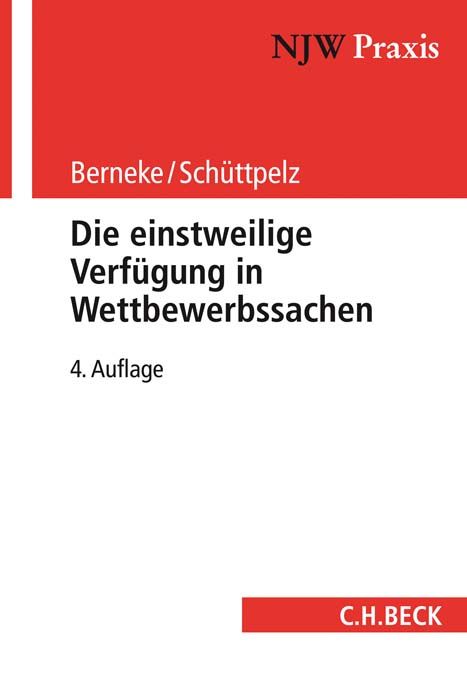 Produktbild: NJW-Praxis / Die einstweilige Verf&uuml;gung in Wettbewerbssachen