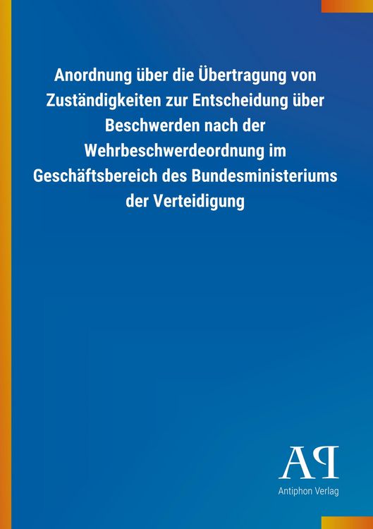 Produktbild: Anordnung &uuml;ber die &Uuml;bertragung von Zust&auml;ndigkeiten zur Entsc