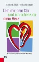 Produktbild: Leih mir dein Ohr und ich schenk dir mein Herz