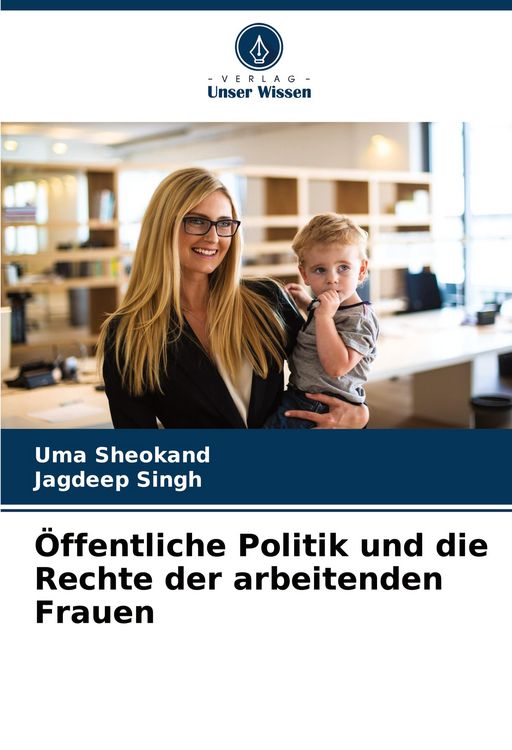 Produktbild: &Ouml;ffentliche Politik und die Rechte der arbeitenden Frauen