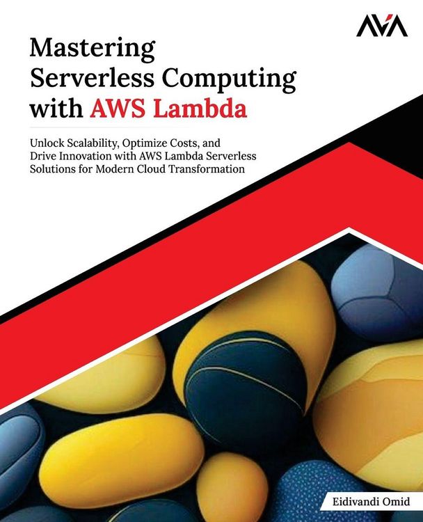 Produktbild: Mastering Serverless Computing with AWS Lambda