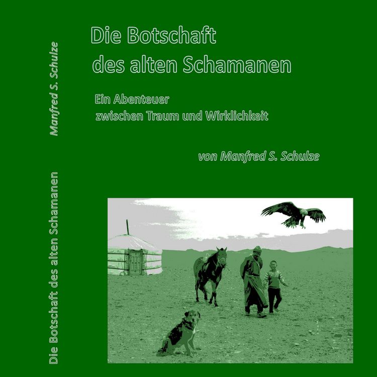 Produktbild: Die Botschaft des alten Schamanen