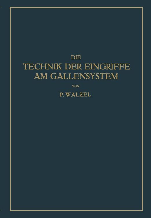 Produktbild: Die Technik der Eingriffe am Gallensystem