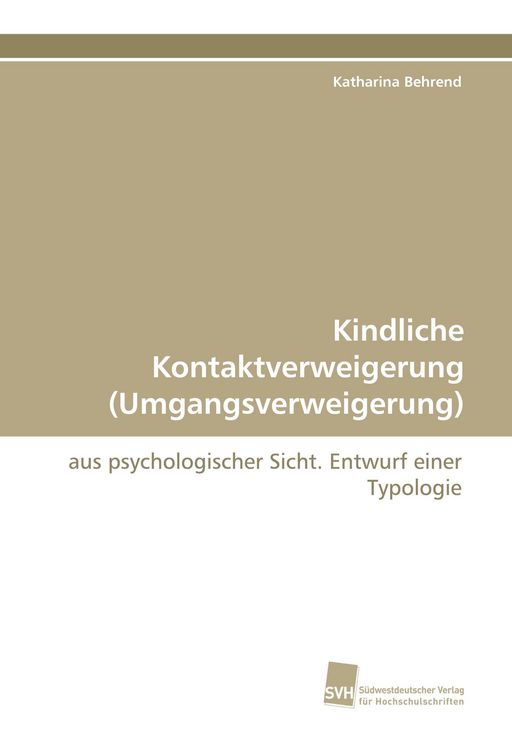 Produktbild: Kindliche Kontaktverweigerung (Umgangsverweigerung)