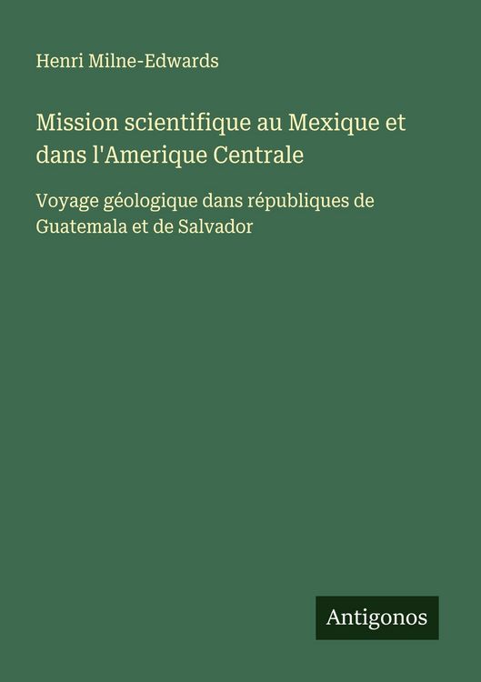 Produktbild: Mission scientifique au Mexique et dans l'Amerique Centrale