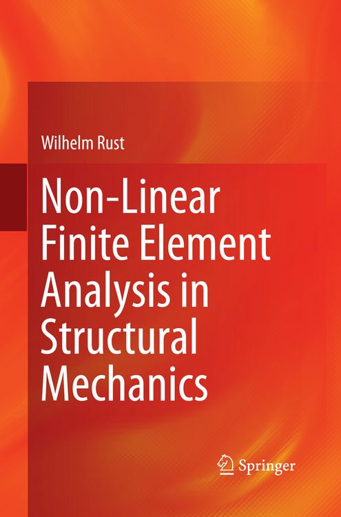 Produktbild: Non-Linear Finite Element Analysis in Structural Mechanics