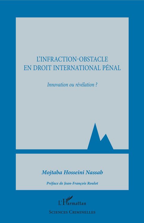Produktbild: L'infraction-obstacle en droit international p&eacute;nal