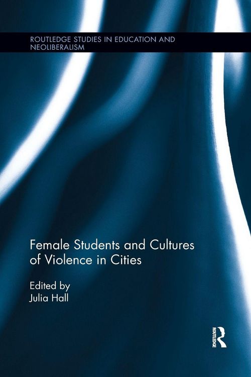 Produktbild: Female Students and Cultures of Violence in Cities