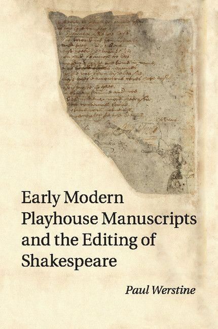Produktbild: Early Modern Playhouse Manuscripts and the Editing of Shakespeare