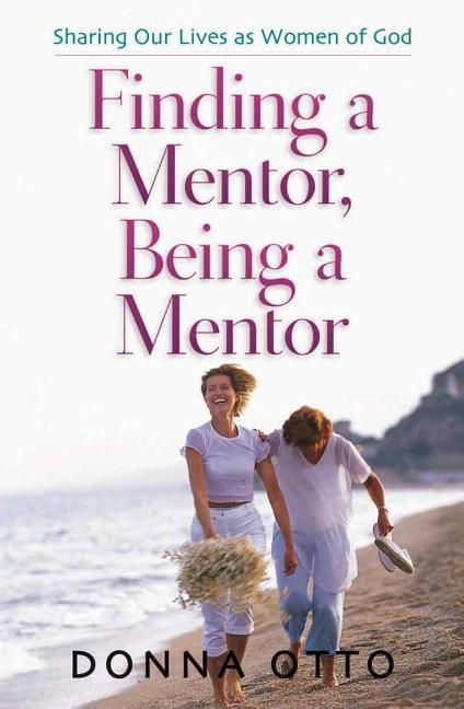 Produktbild: Finding a Mentor, Being a Mentor