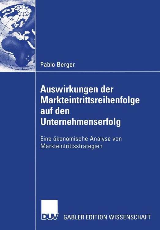 Produktbild: Auswirkungen der Markteintrittsreihenfolge auf den Unternehmenserfolg