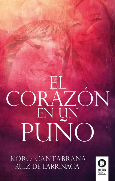 Produktbild: El coraz&oacute;n en un pu&ntilde;o