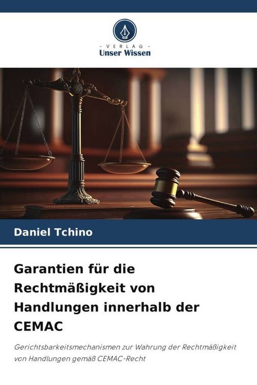 Produktbild: Garantien f&uuml;r die Rechtm&auml;&szlig;igkeit von Handlungen innerhalb der CEMAC