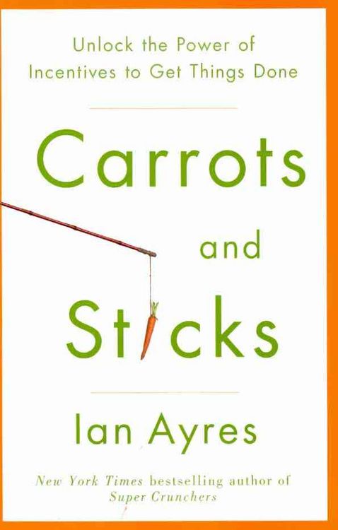 Produktbild: Ayres, I: Carrots and Sticks