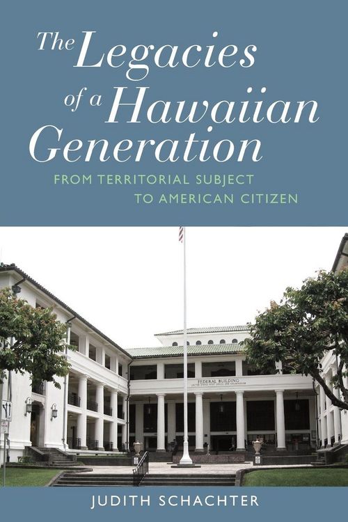Produktbild: The Legacies of a Hawaiian Generation