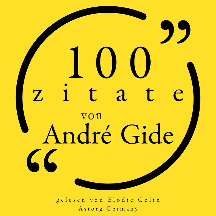 Produktbild: 100 Zitate von Andr&eacute; Gide