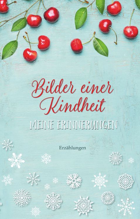 Produktbild: Bilder einer Kindheit - Meine Erinnerungen