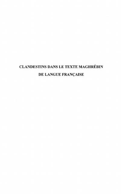 Produktbild: Clandestins dans le texte maghrebin de langue francaise