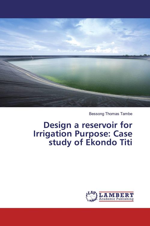 Produktbild: Design a reservoir for Irrigation Purpose: Case study of Ekondo Titi