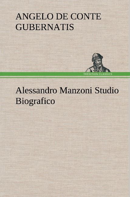 Produktbild: Alessandro Manzoni Studio Biografico