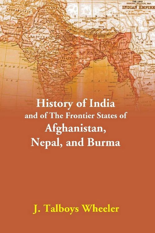 Produktbild: History Of India And Of The Frontier States Of Afghanistan, Nepal, And Burma