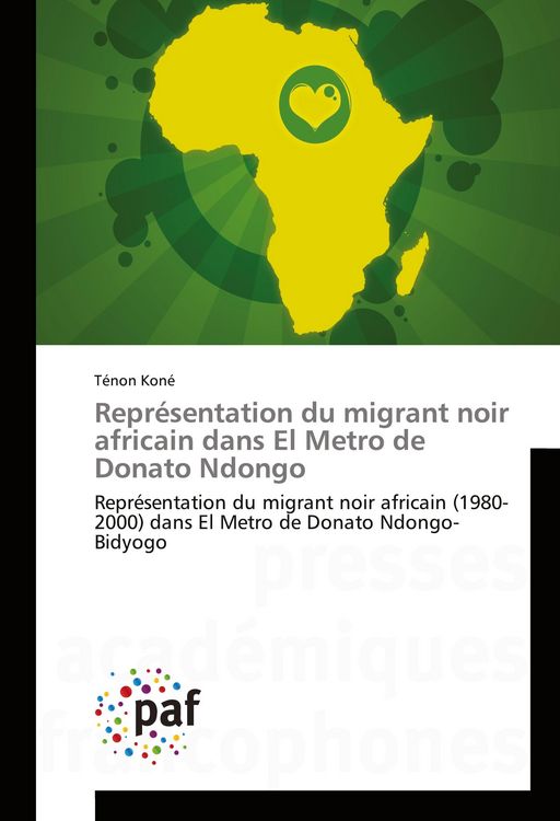 Produktbild: Repr&eacute;sentation du migrant noir africain dans El Metro de Donato Ndongo