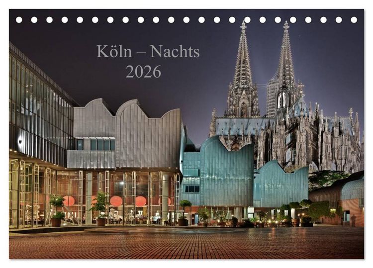 Produktbild: K&ouml;ln &ndash; Nachts 2026 (Tischkalender 2026 DIN A5 quer), CALVENDO Monatskalender