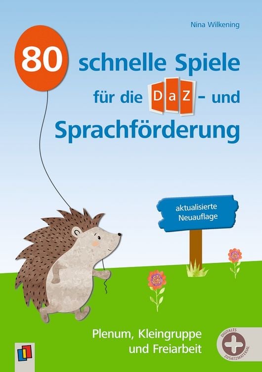 Produktbild: 80 schnelle Spiele f&uuml;r die DaZ- und Sprachf&ouml;rderung &ndash; aktualisierte Neuauflage