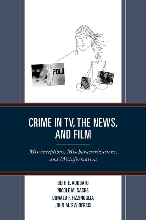 Produktbild: Crime in TV, the News, and Film