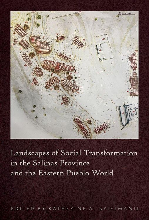 Produktbild: Landscapes of Social Transformation in the Salinas Province and the Eastern Pueblo World