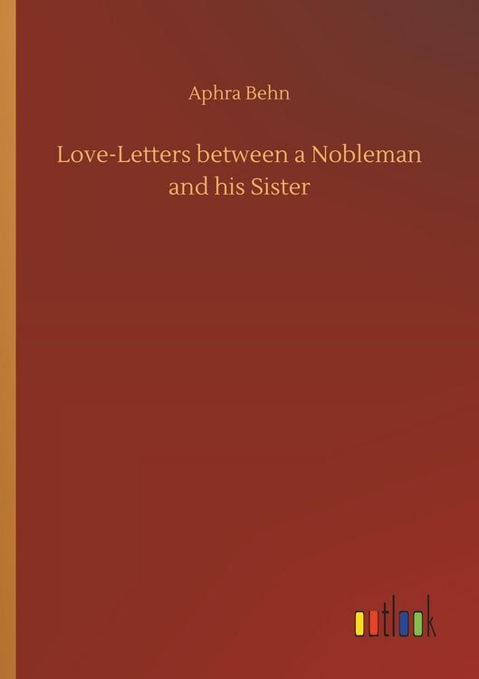 Produktbild: Love-Letters between a Nobleman and his Sister