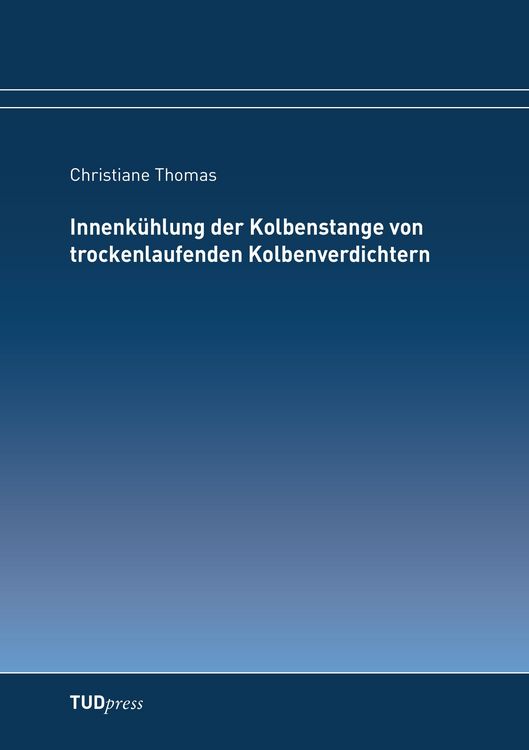 Produktbild: Innenk&uuml;hlung der Kolbenstange von trockenlaufenden Kolbenverdichtern