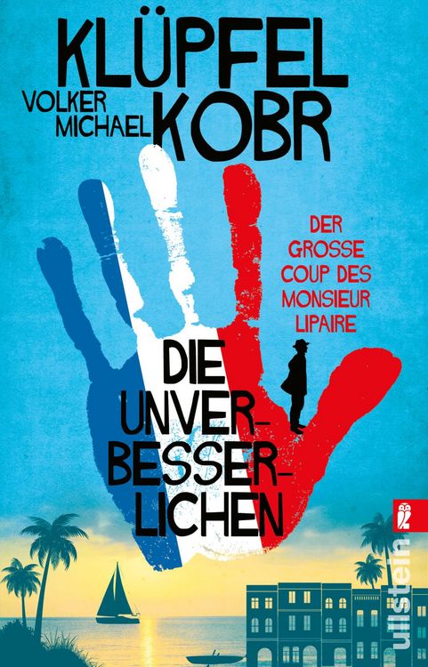 Produktbild: Die Unverbesserlichen &ndash; Der gro&szlig;e Coup des Monsieur Lipaire