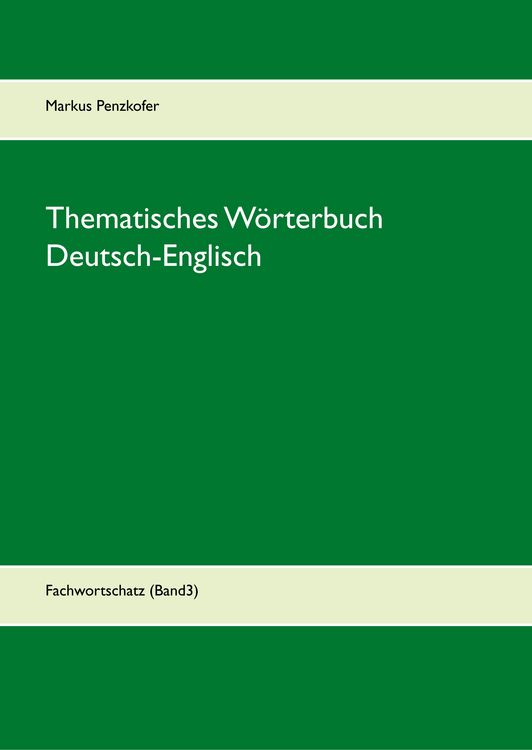 Produktbild: Thematisches W&ouml;rterbuch Deutsch-Englisch (3)