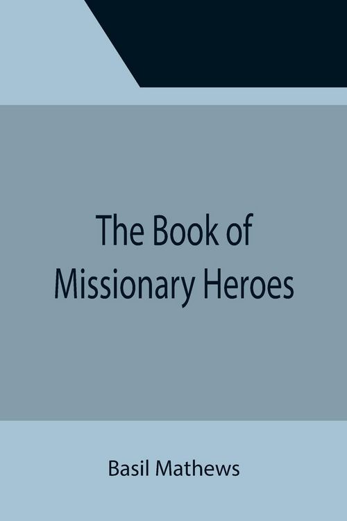 Produktbild: The Book of Missionary Heroes