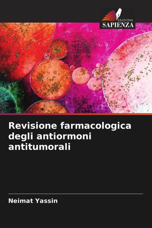 Produktbild: Revisione farmacologica degli antiormoni antitumorali