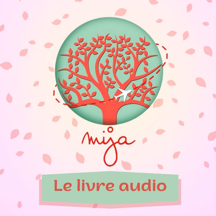 Produktbild: Mija Podcast : le livre audio