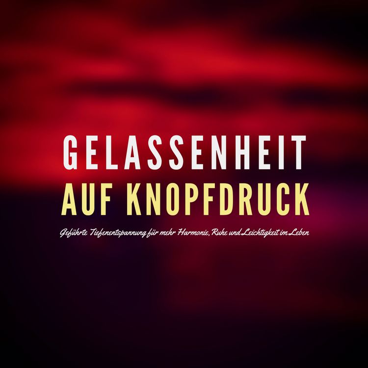 Produktbild: Gelassenheit auf Knopfdruck
