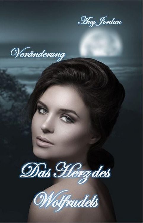 Produktbild: Das Herz des Wolfrudels: Ver&auml;nderung