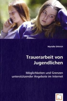 Produktbild: Dittrich, M: Trauerarbeit von Jugendlichen