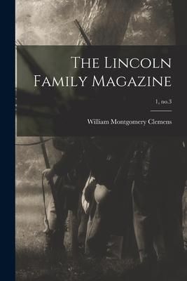 Produktbild: The Lincoln Family Magazine; 1, no.3