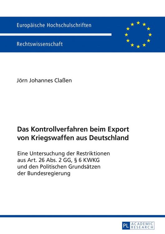 Produktbild: Das Kontrollverfahren beim Export von Kriegswaffen aus Deutschland