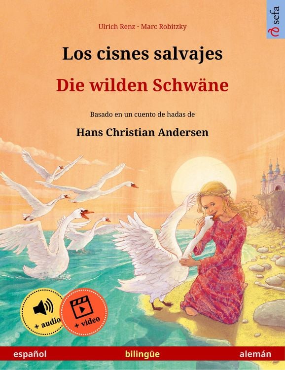 Produktbild: Los cisnes salvajes - Die wilden Schw&auml;ne (espa&ntilde;ol - alem&aacute;n)