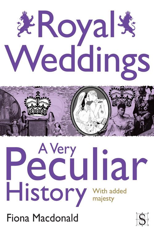 Produktbild: Royal Weddings, A Very Peculiar History