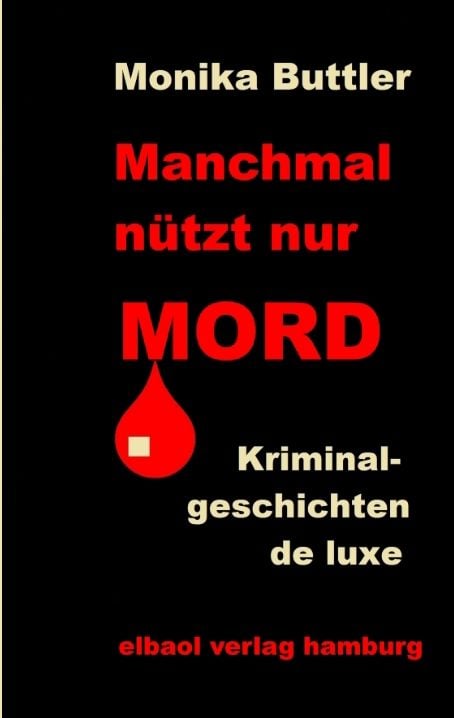 Produktbild: Manchmal n&uuml;tzt nur Mord