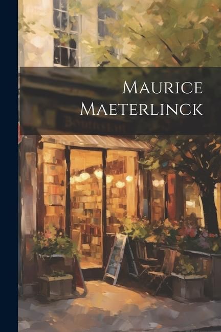 Produktbild: Maurice Maeterlinck